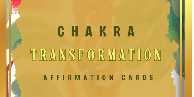 Chakra Transformation Affirmation Cards