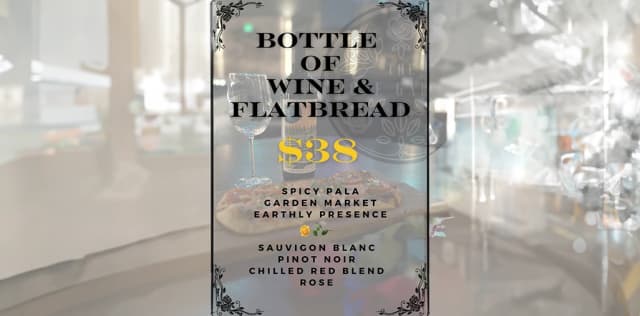 One Flatbread and a Bottle of Wine